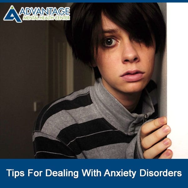Tips For Dealing With Anxiety Disorders