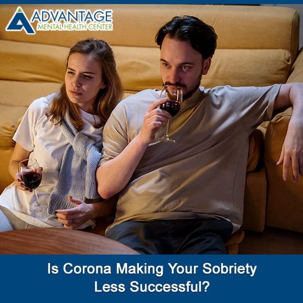 Is Corona Making Your Sobriety Less Successful?