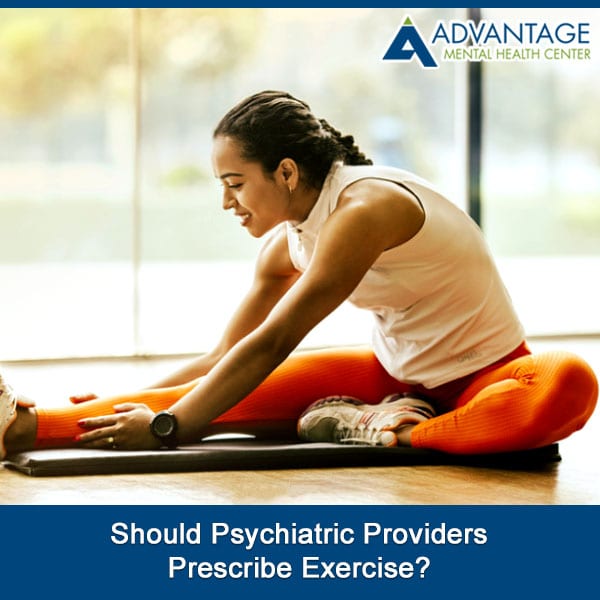 Should Psychiatric Providers Prescribe Exercise?