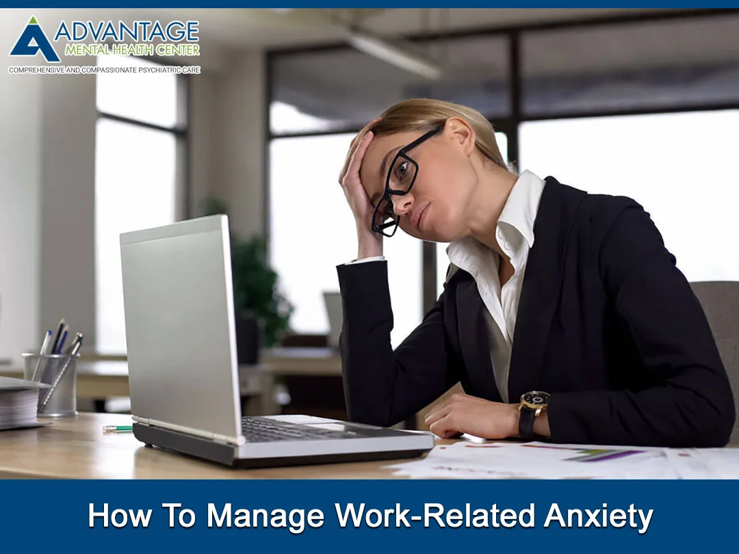 How To Manage Work-Related Anxiety