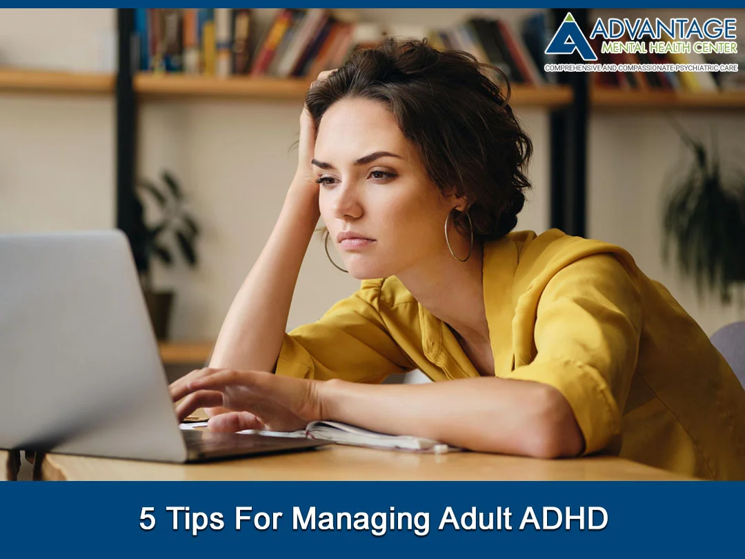 5 Tips For Managing Adult ADHD