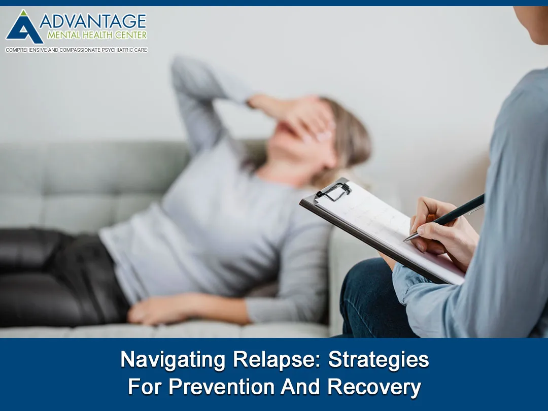 Navigating Relapse: Strategies For Prevention And Recovery